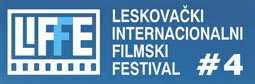 LIFFE 4. Leskovački internacionalni filmski festival